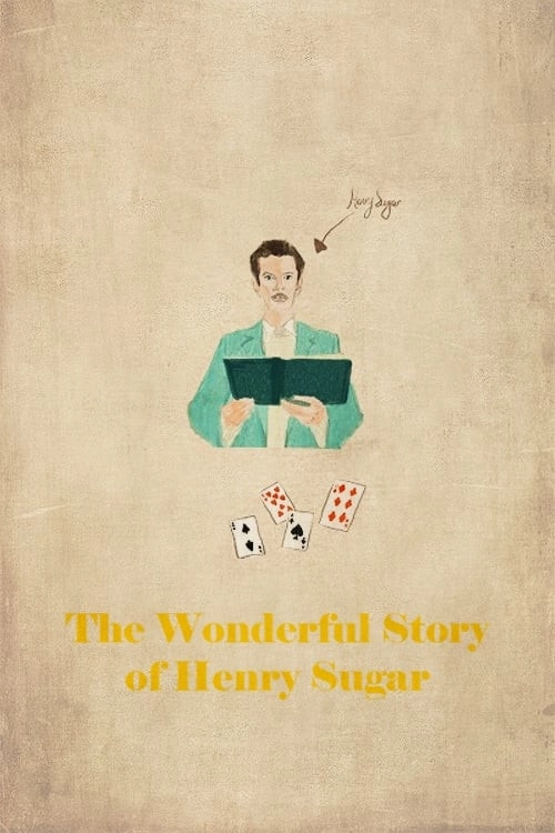 The Wonderful Story of Henry Sugar and Three More
