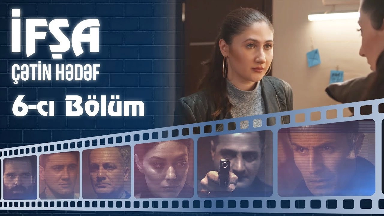 İfşa - Çətin hədəf
