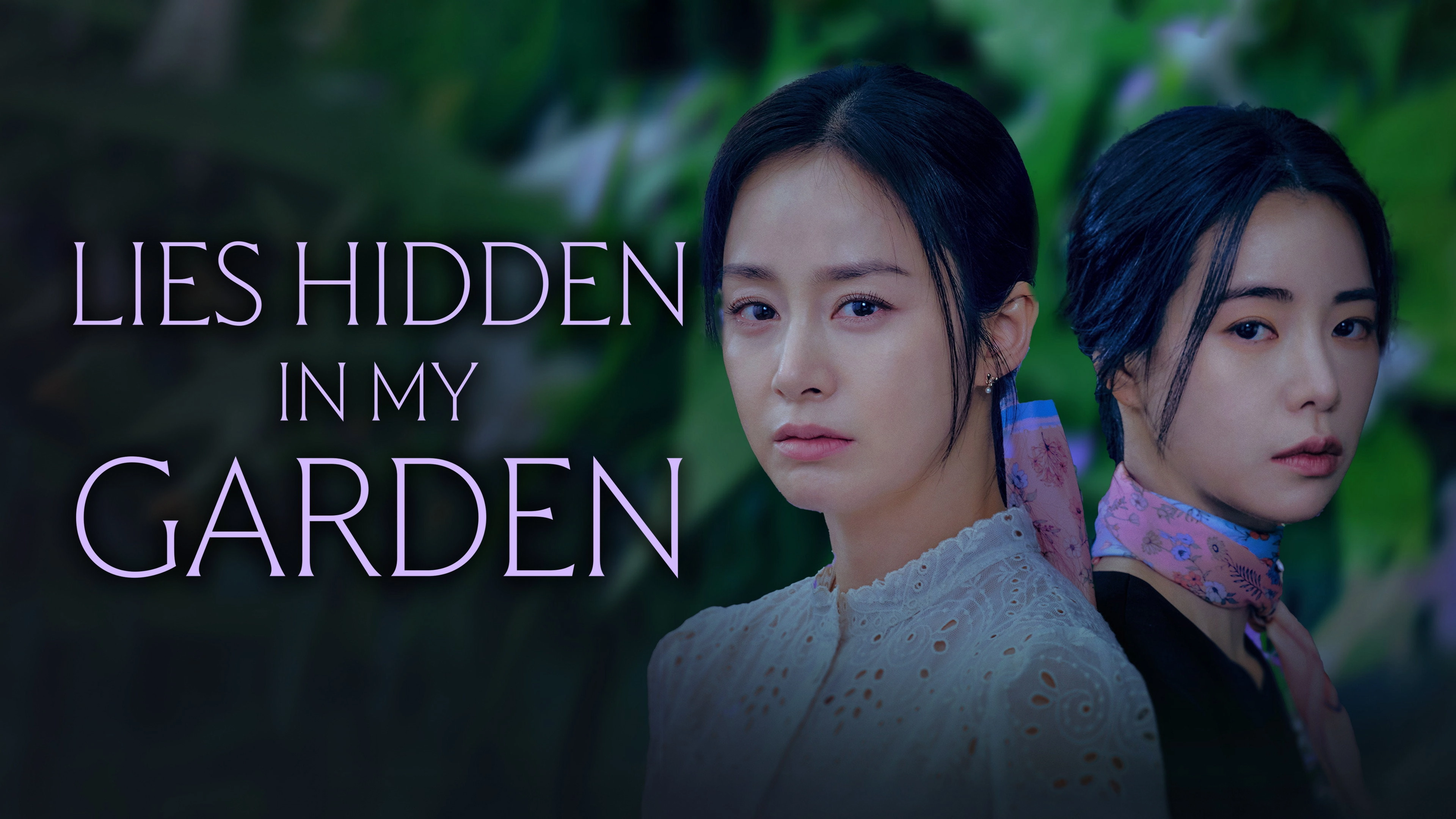 Lies Hidden in My Garden