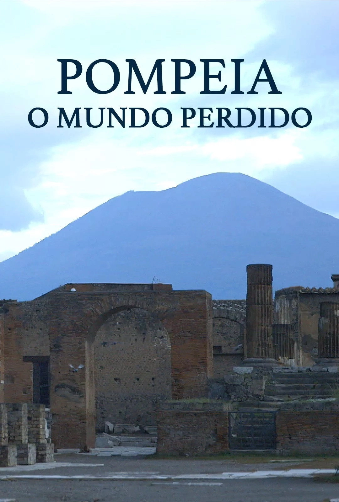 Lost World Of Pompeii