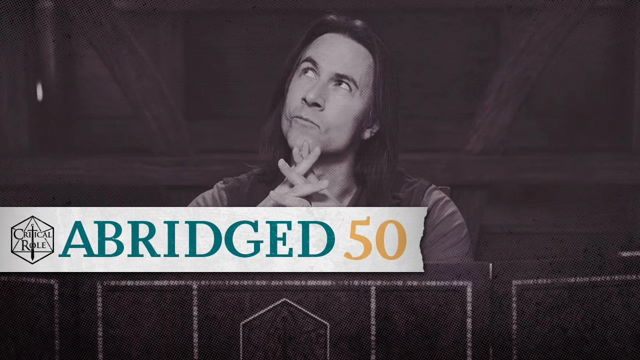Critical Role Abridged