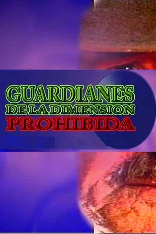 Guardians of the Forbidden Dimension