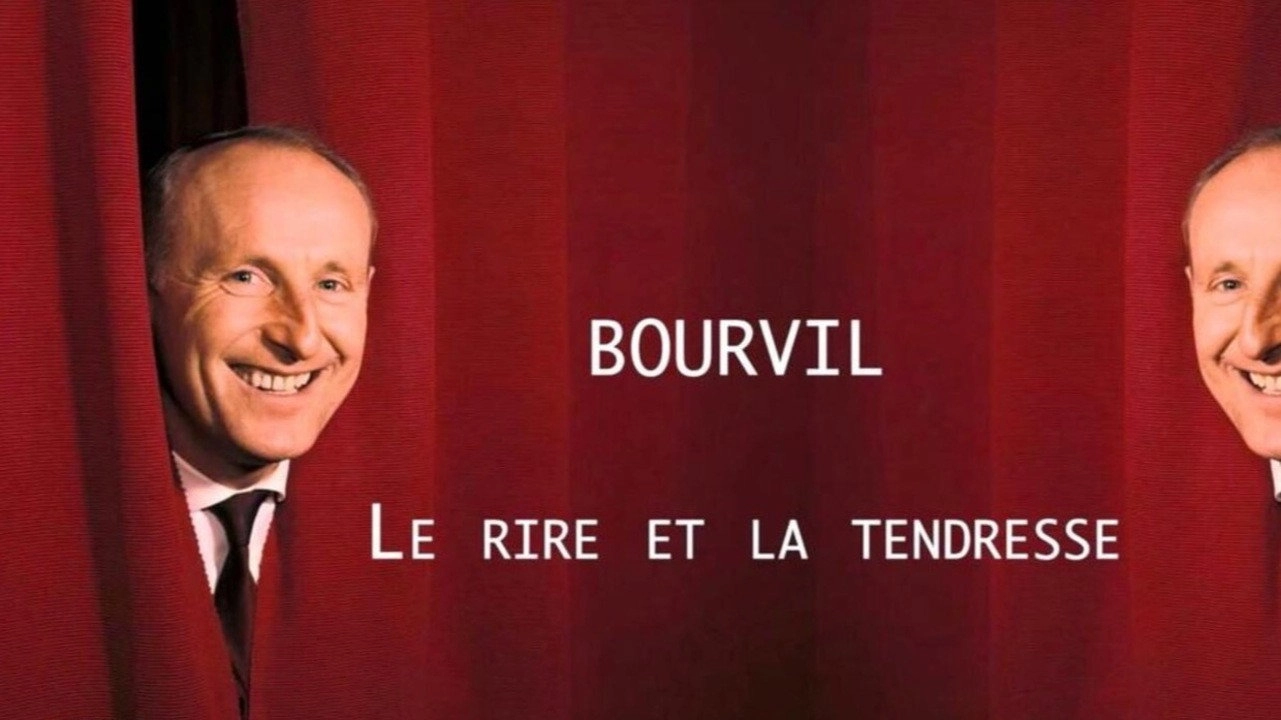 Bourvil : le rire et la tendresse