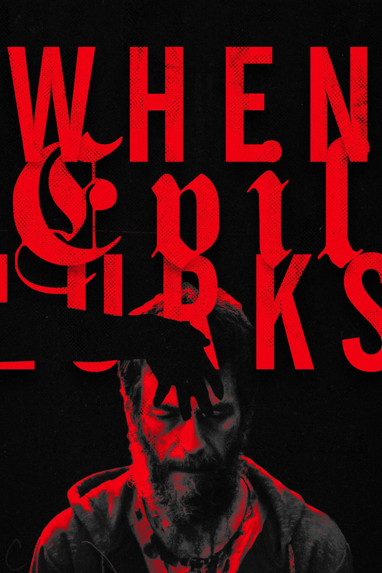 When Evil Lurks