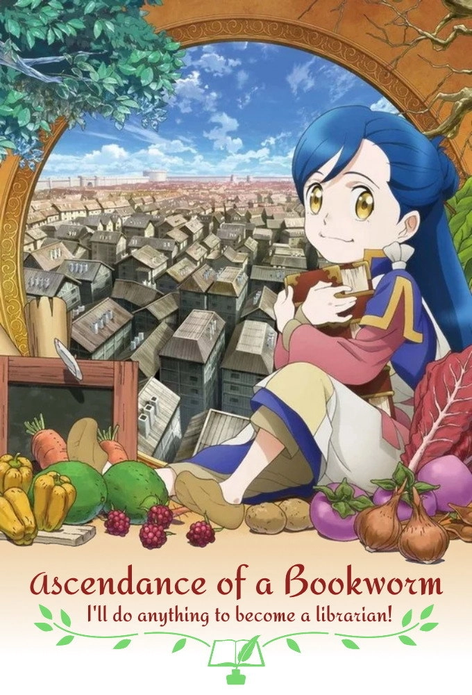 Ascendance of a Bookworm