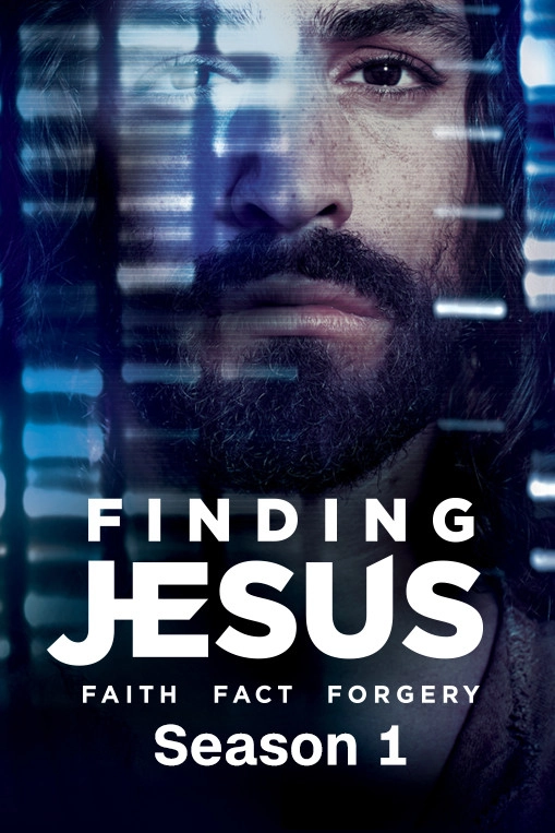 Finding Jesus: Faith. Fact. Forgery
