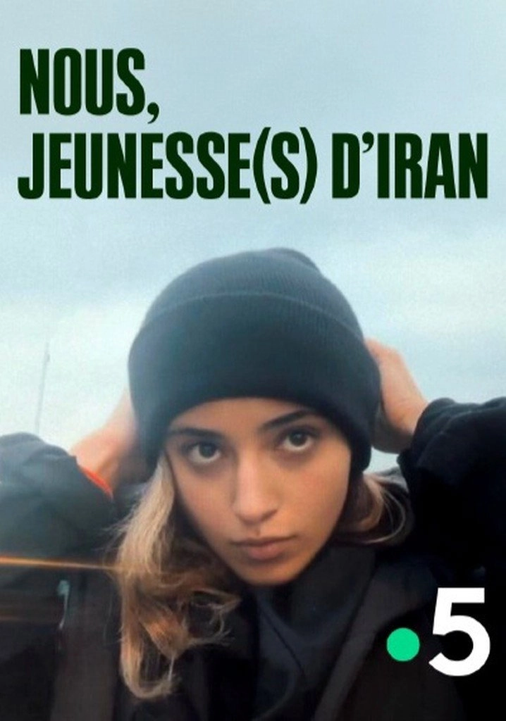 Nous, Jeunesse(s) d'Iran