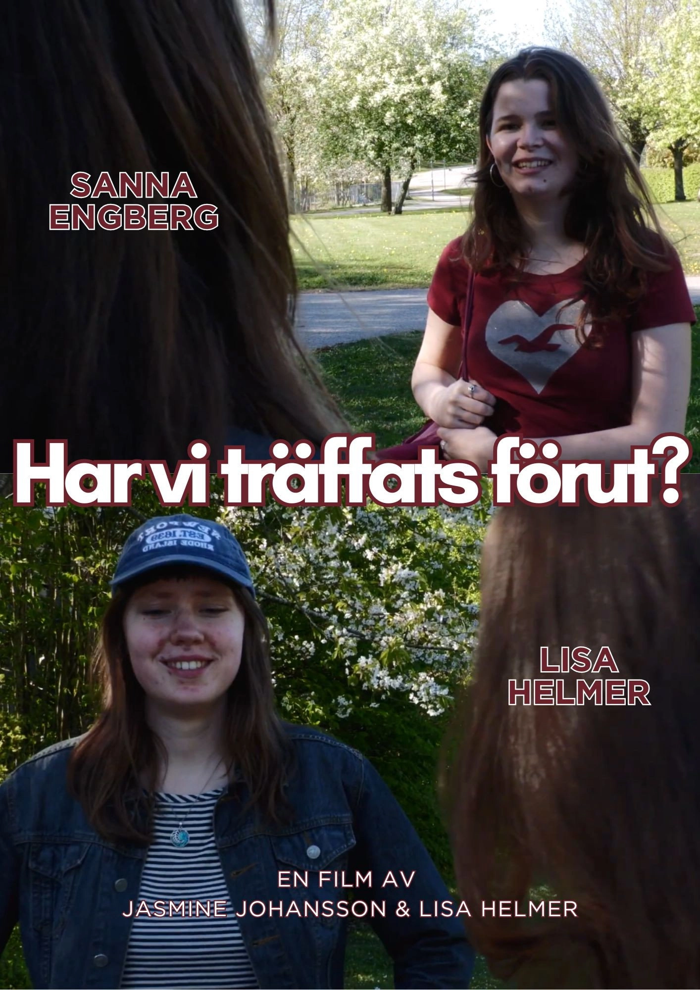 Har vi träffats förut?