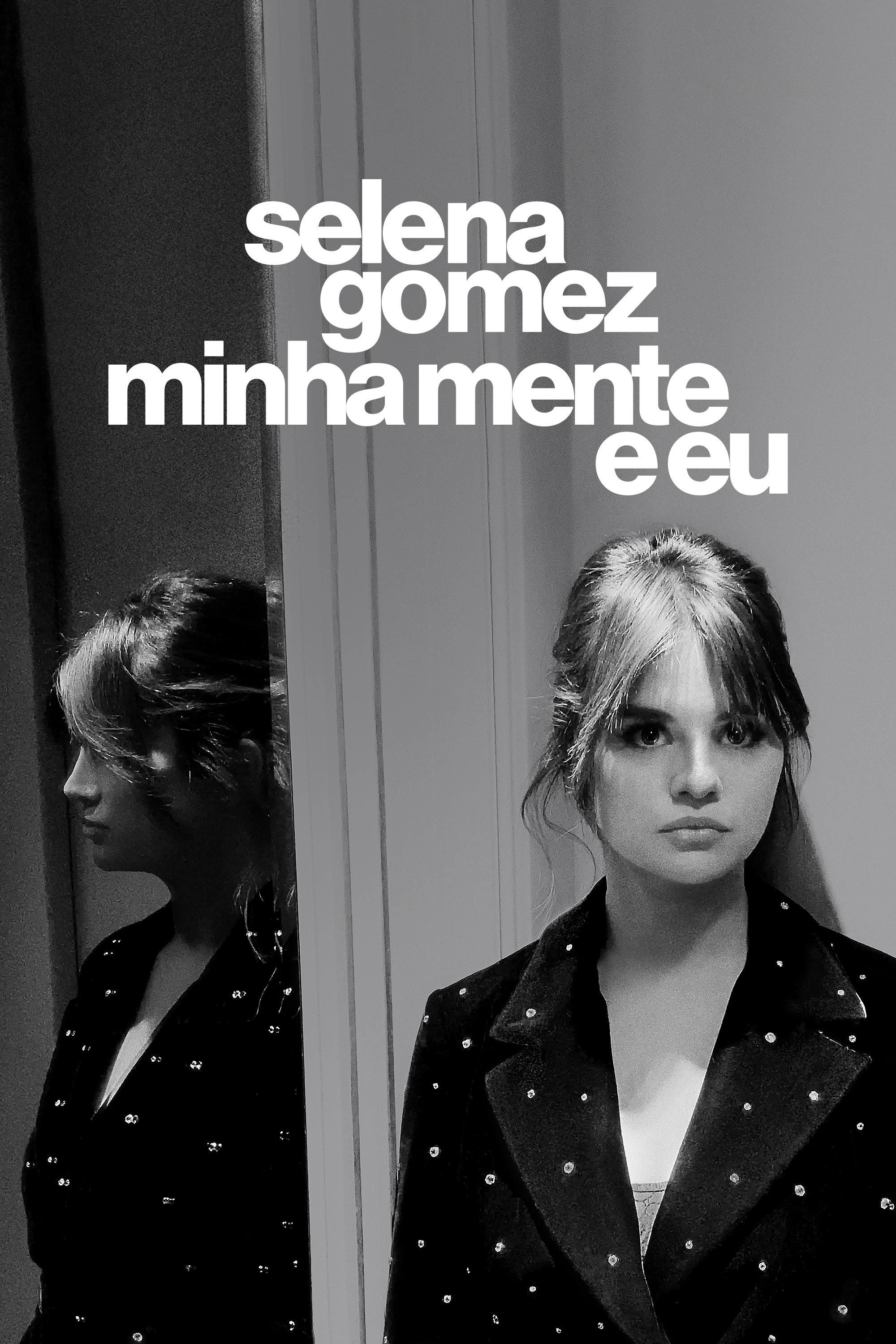 Selena Gomez: My Mind & Me
