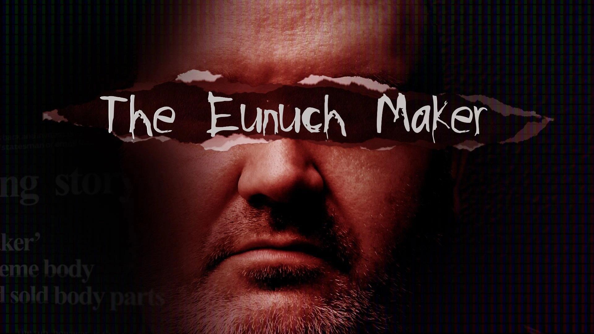 The Eunuch Maker