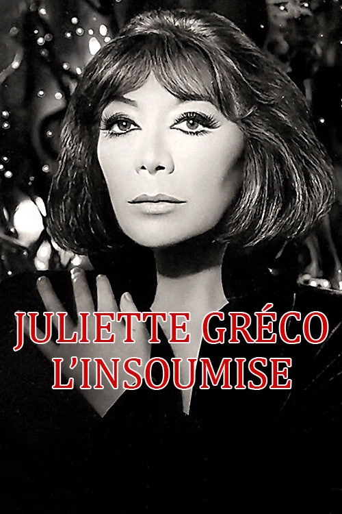 Juliette Gréco, l'insoumise