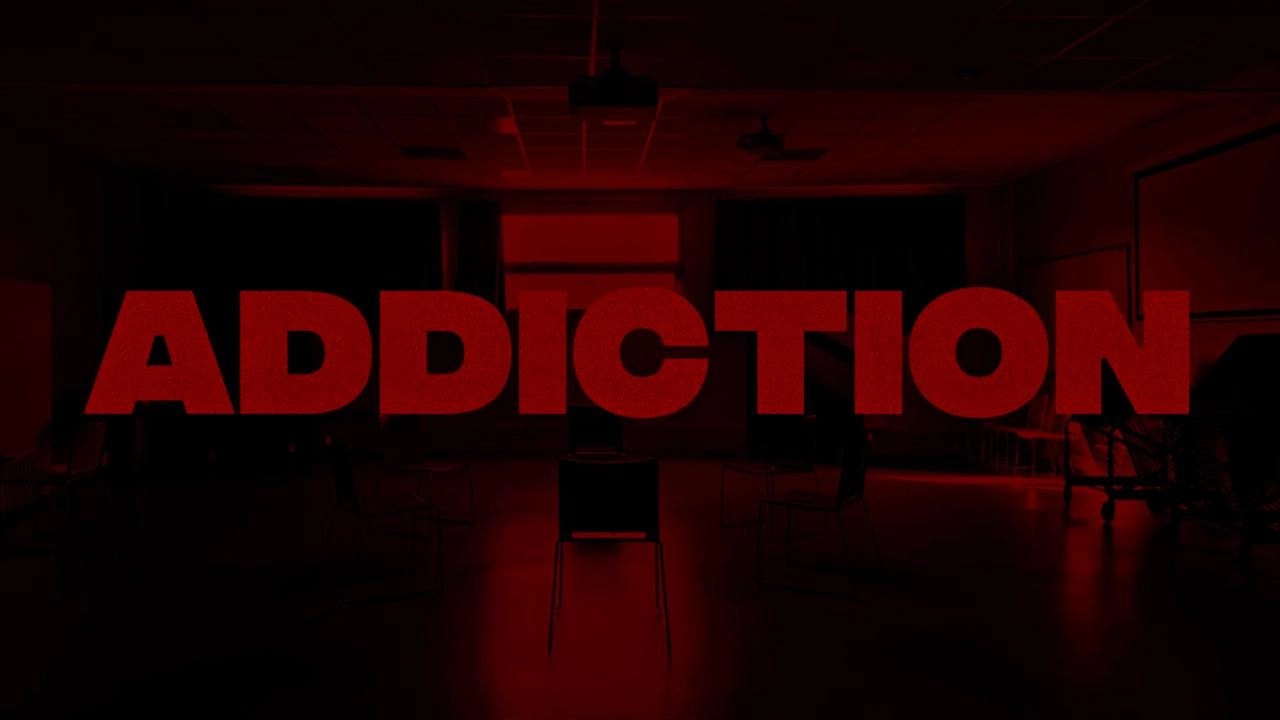 Addiction