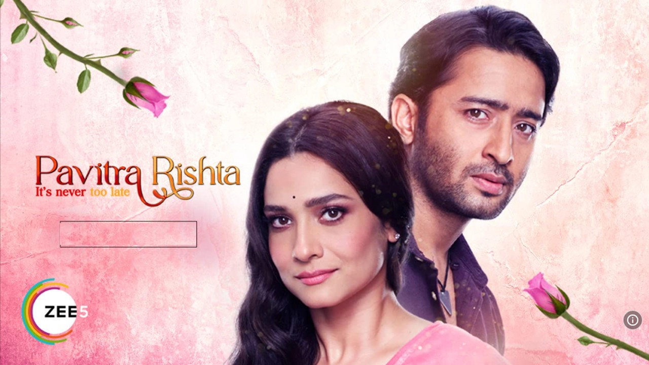 Pavitra Rishta - It's Never Too Late