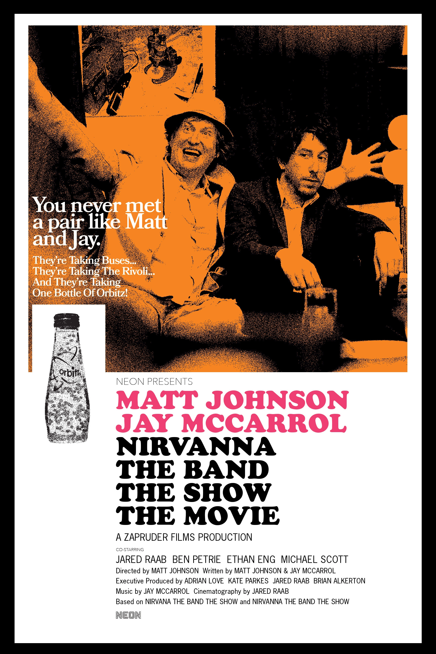 Nirvanna the Band the Show the Movie