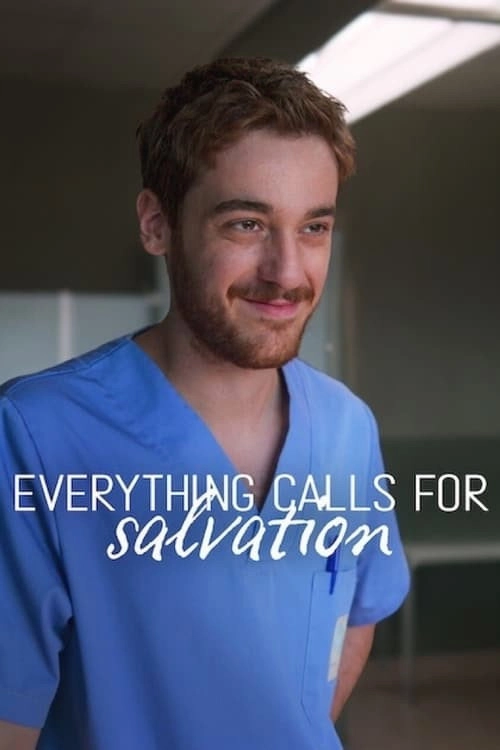 Everything Calls for Salvation