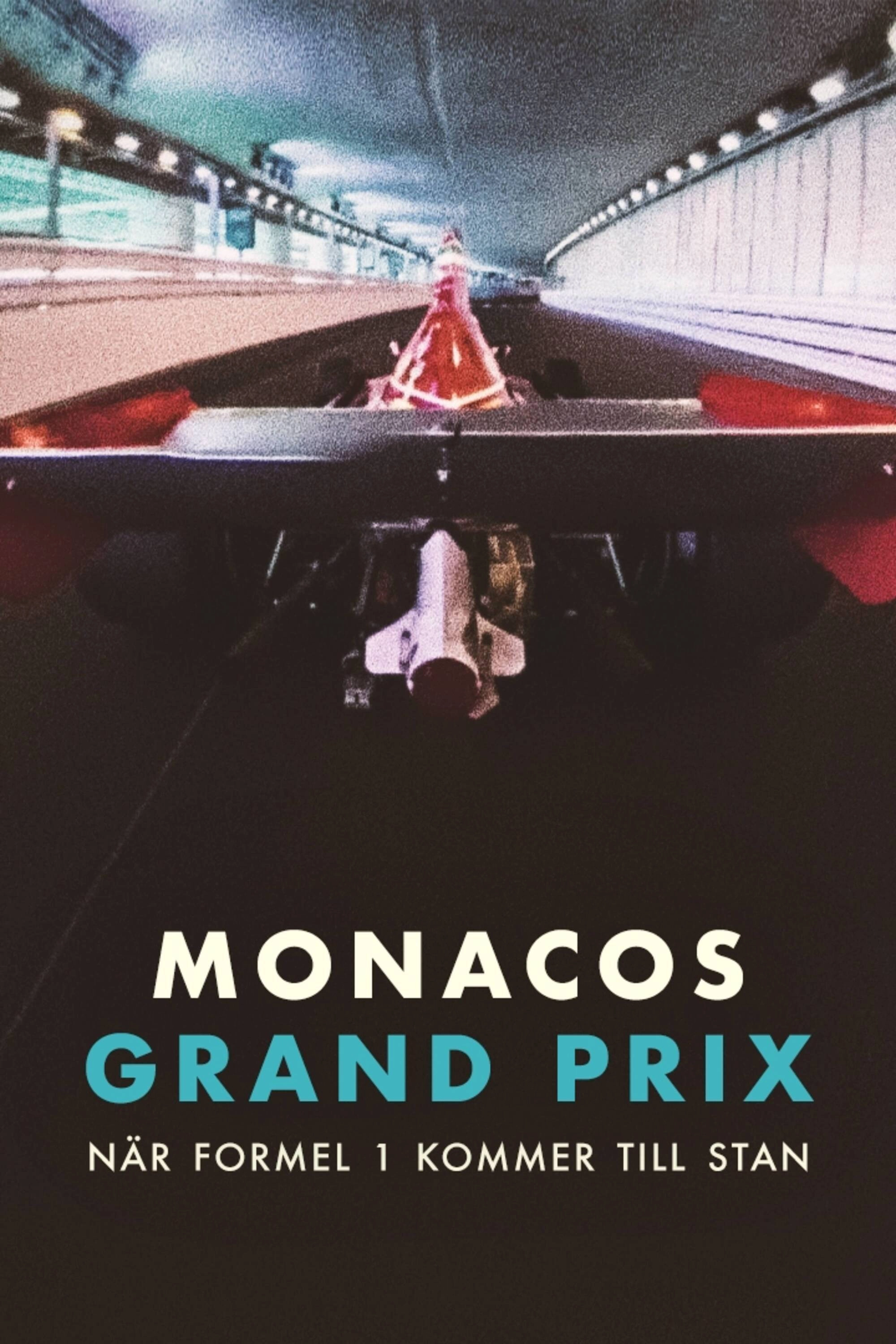Monaco, le Grand Prix à tout prix