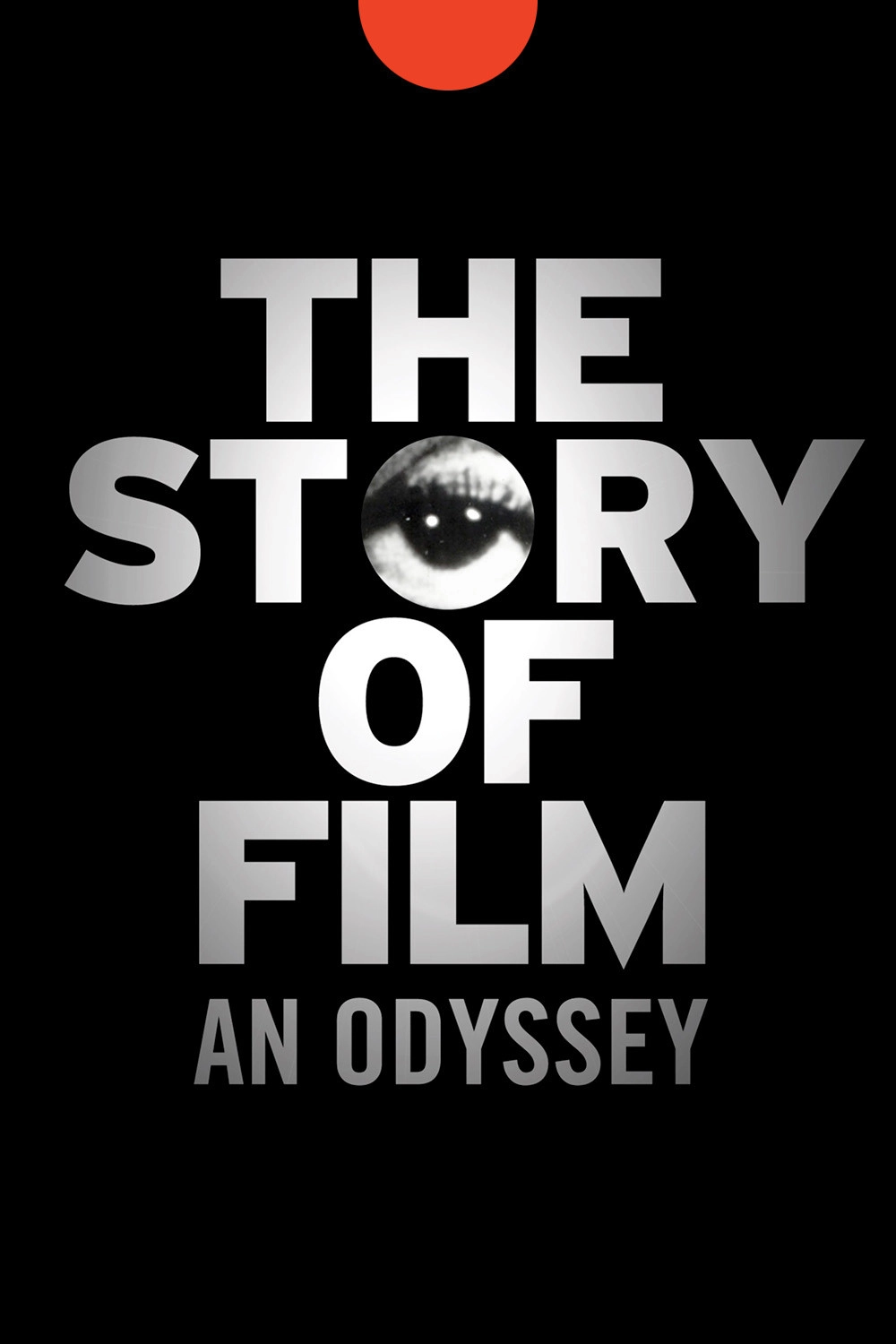 The Story of Film: An Odyssey