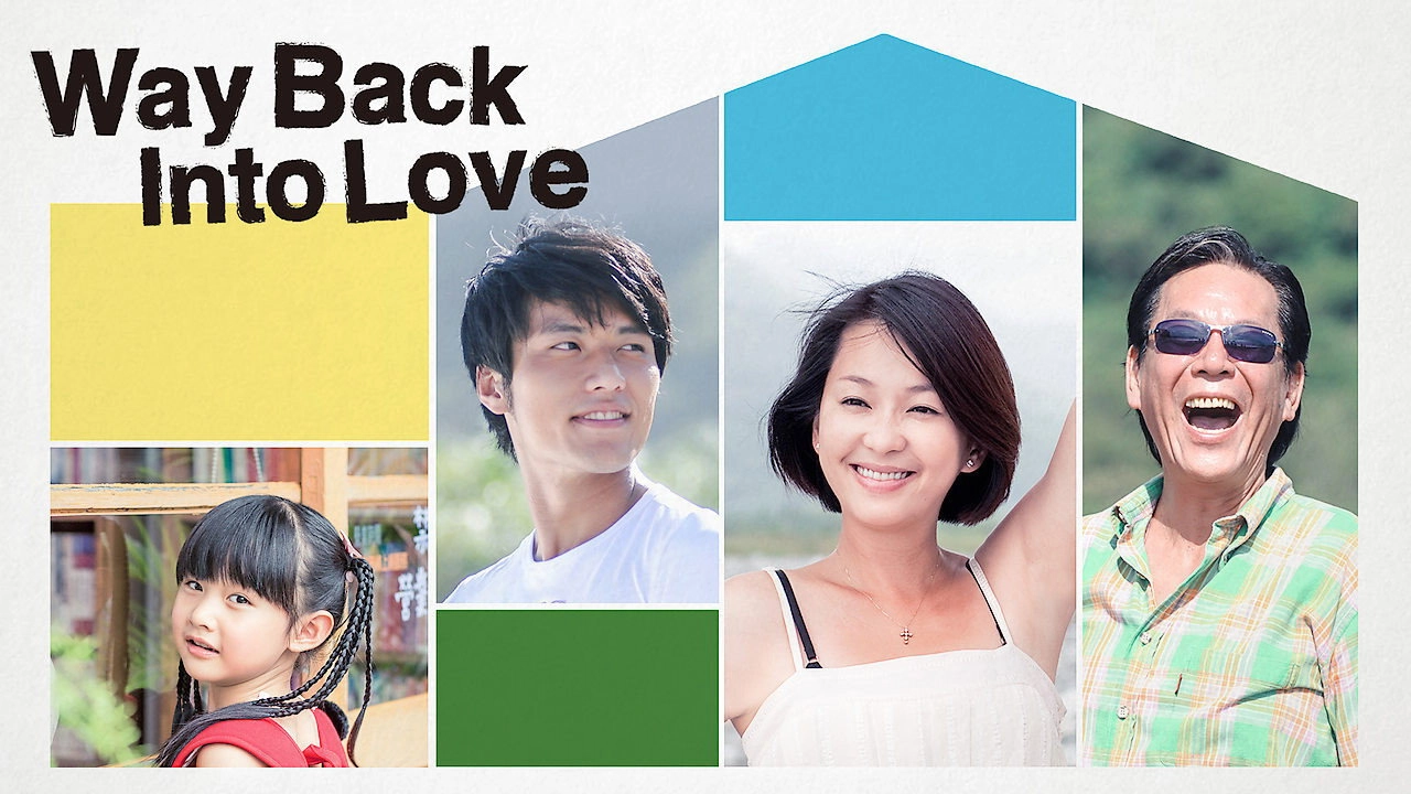 Way Back into Love