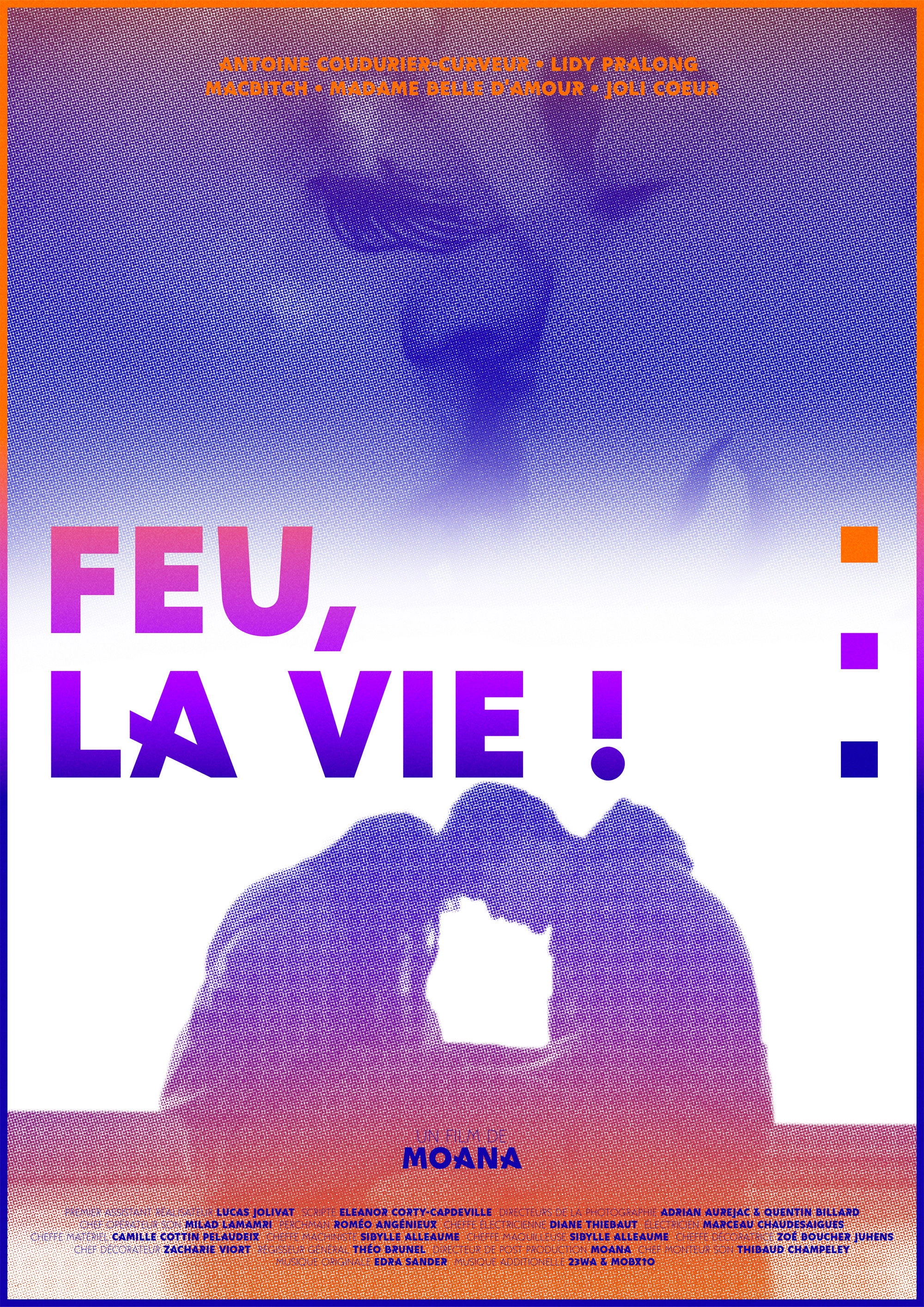 Feu, la vie !