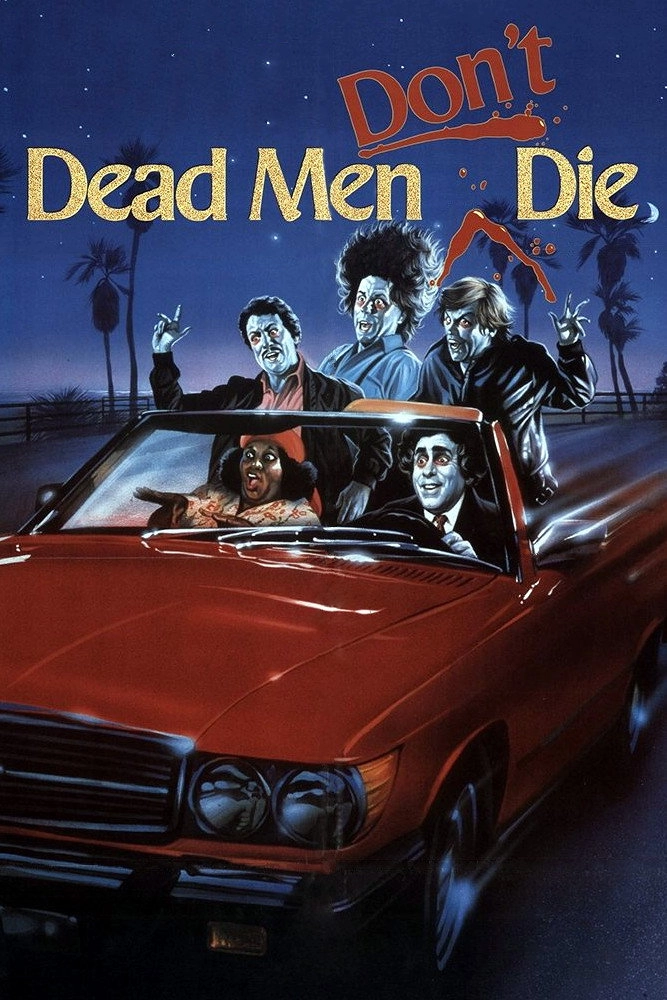 Dead Men Don't Die
