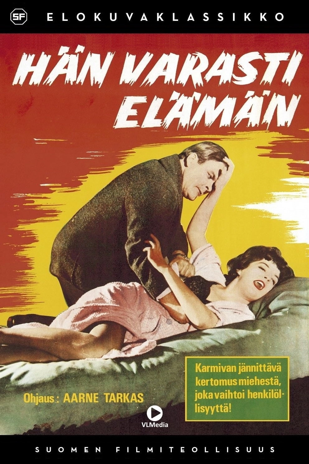 Hän varasti elämän