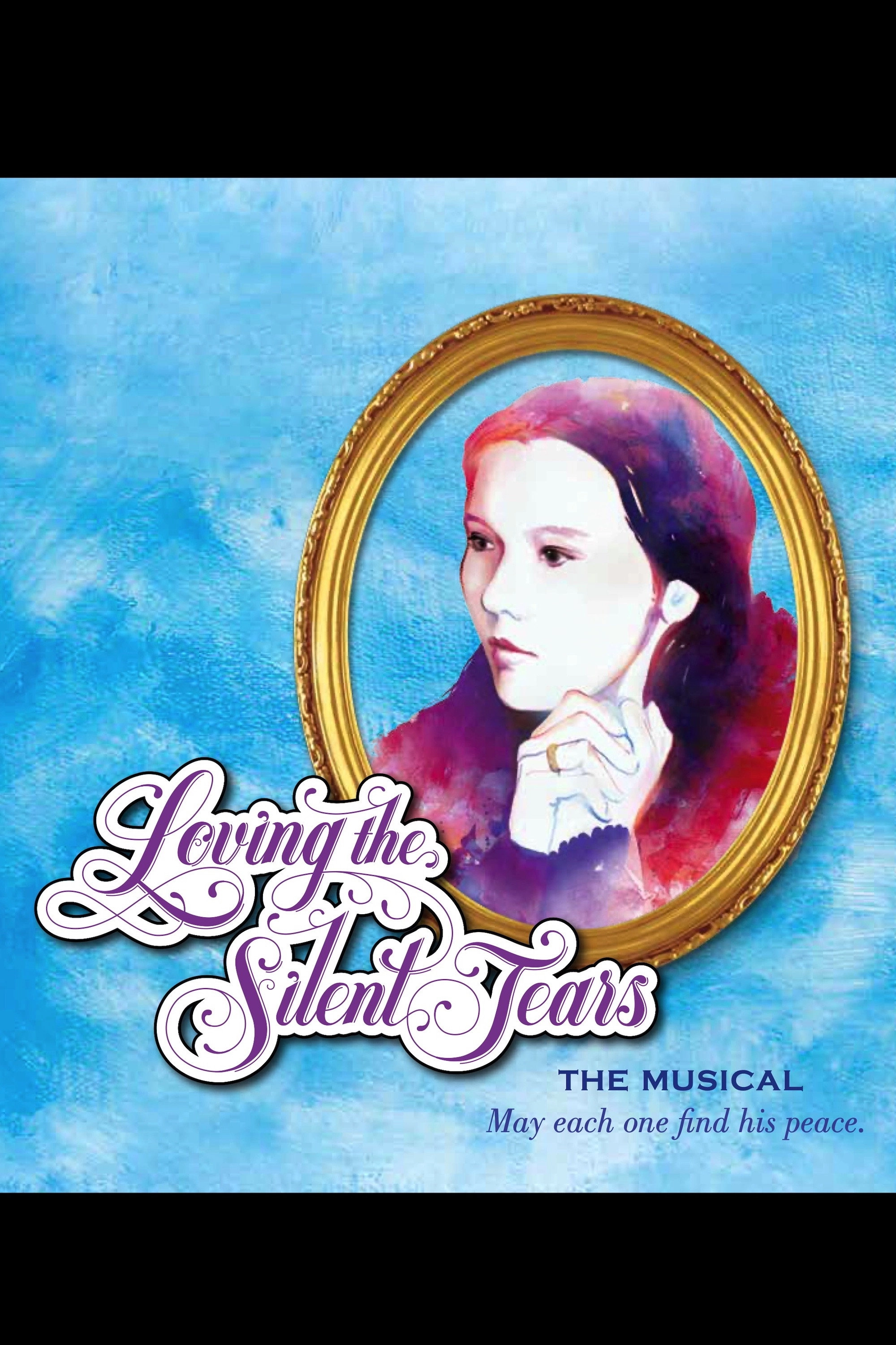 Loving the Silent Tears: The Musical