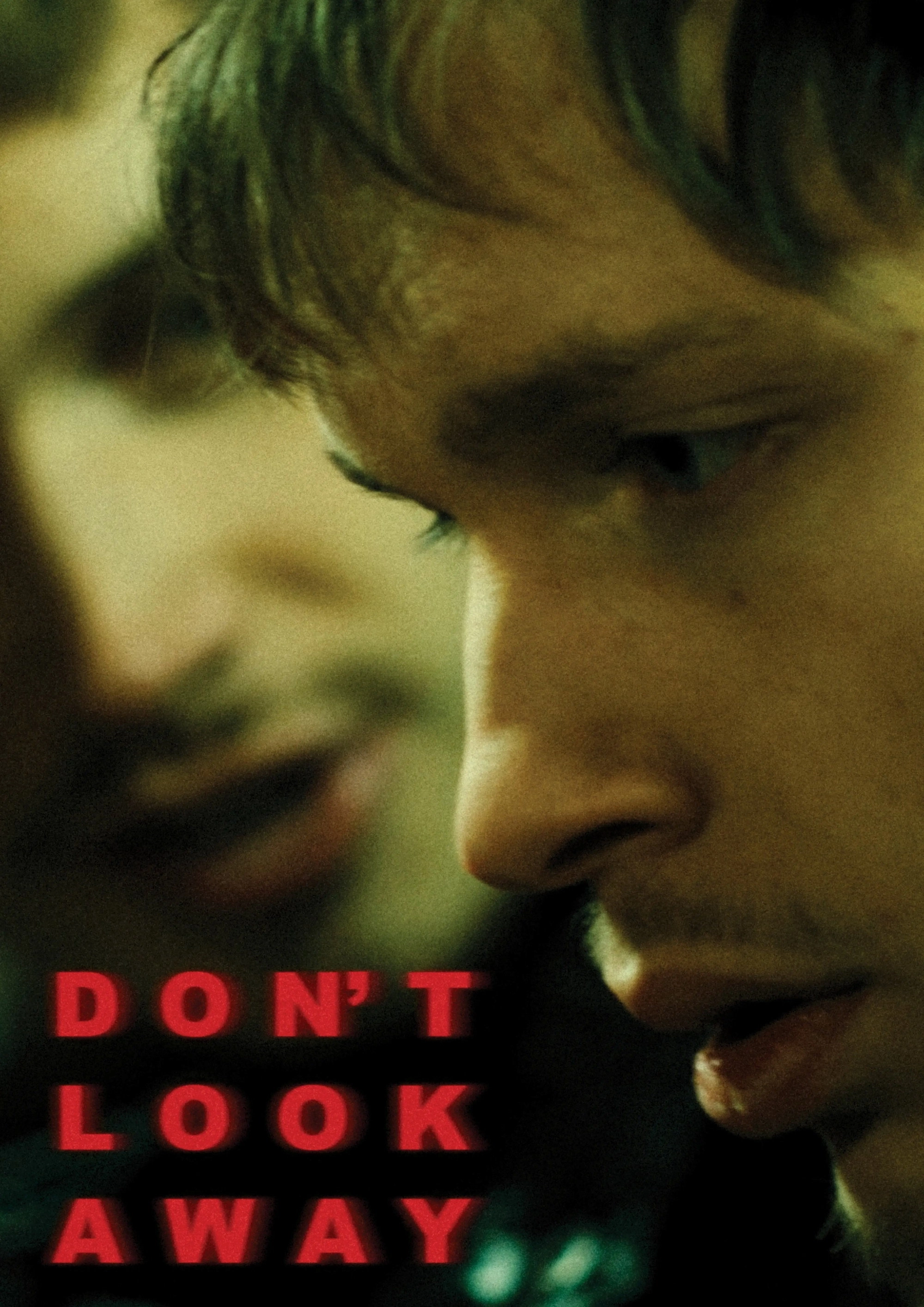 Don't Look Away