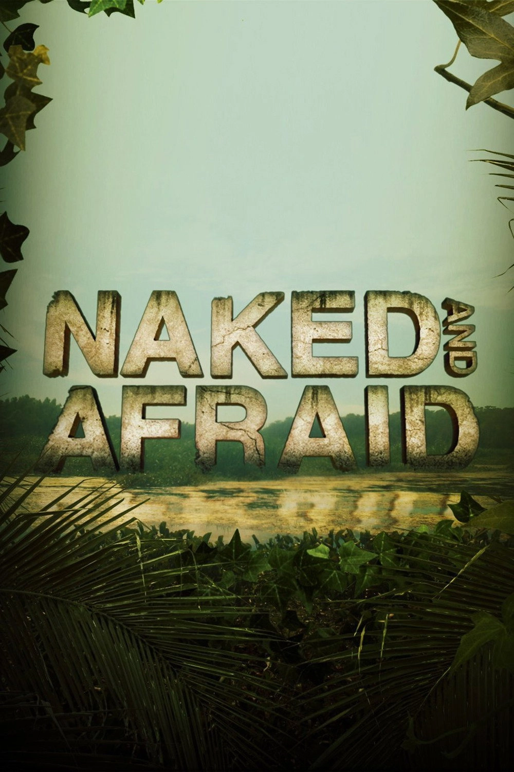 Naked and Afraid