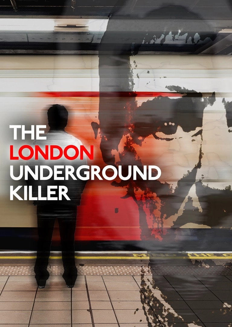 The London Underground Killer