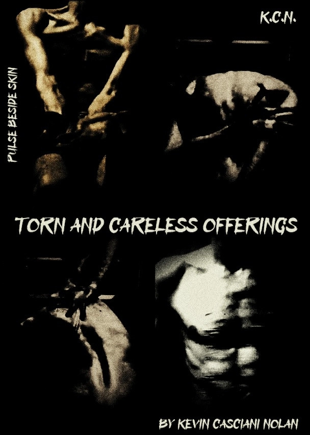 Torn And Careless Offerings