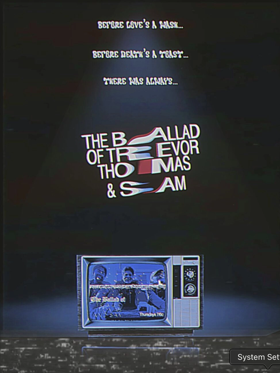 The Ballad of Trevor, Thomas, and Sam