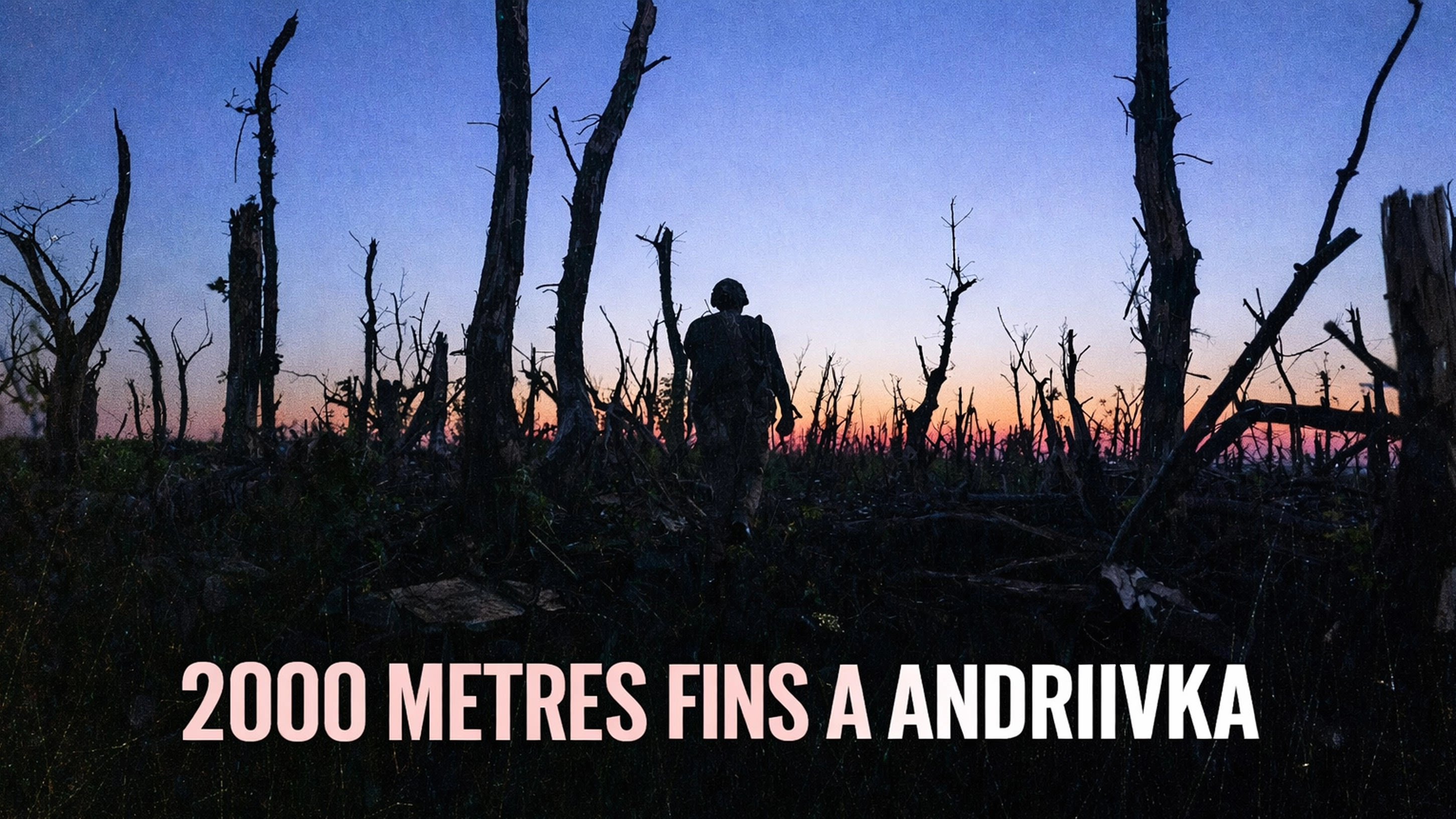 2000 Meters to Andriivka