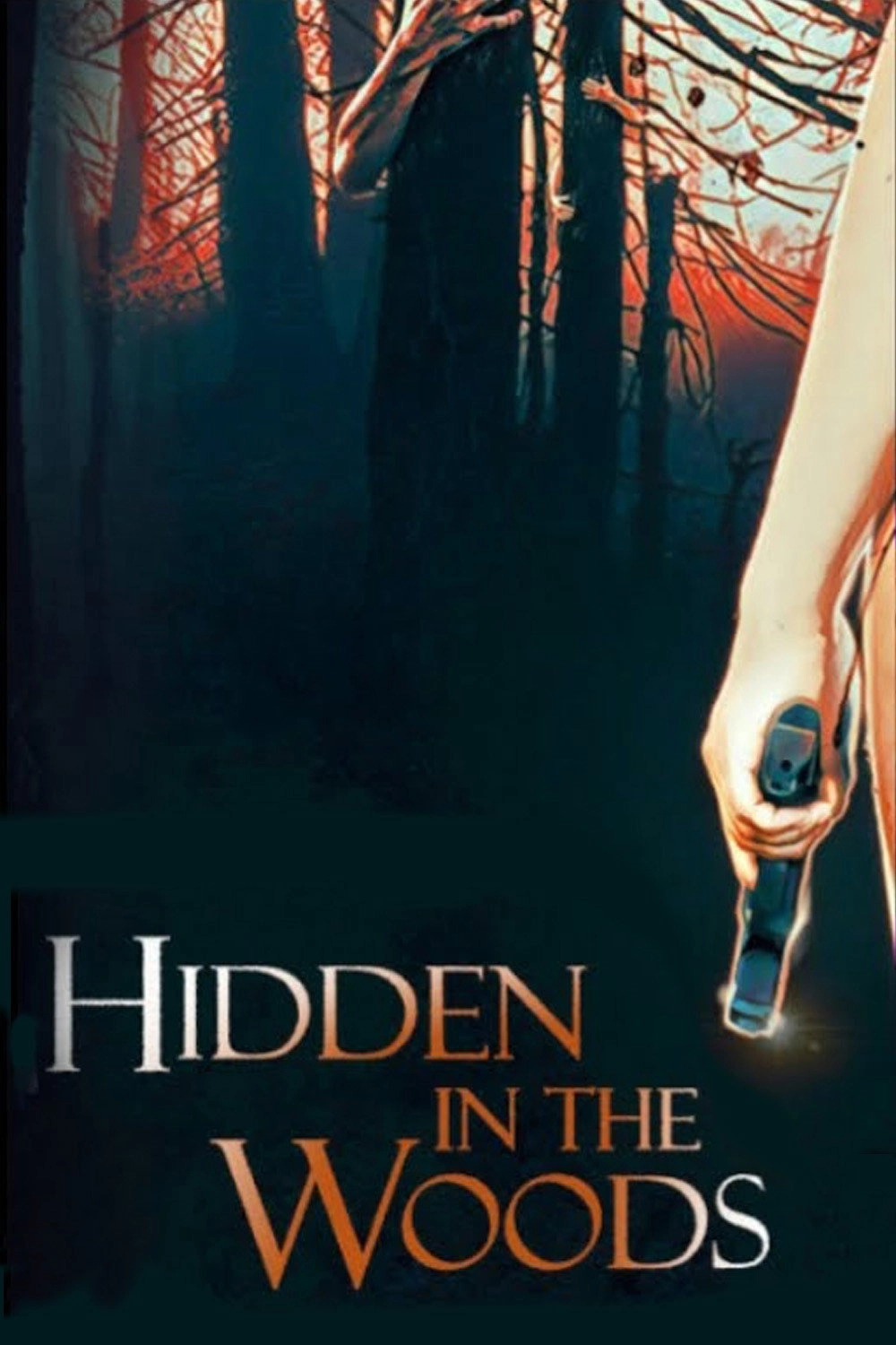Hidden in the Woods