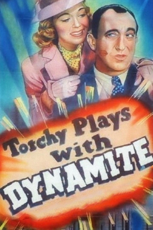 Torchy Blane... Playing with Dynamite