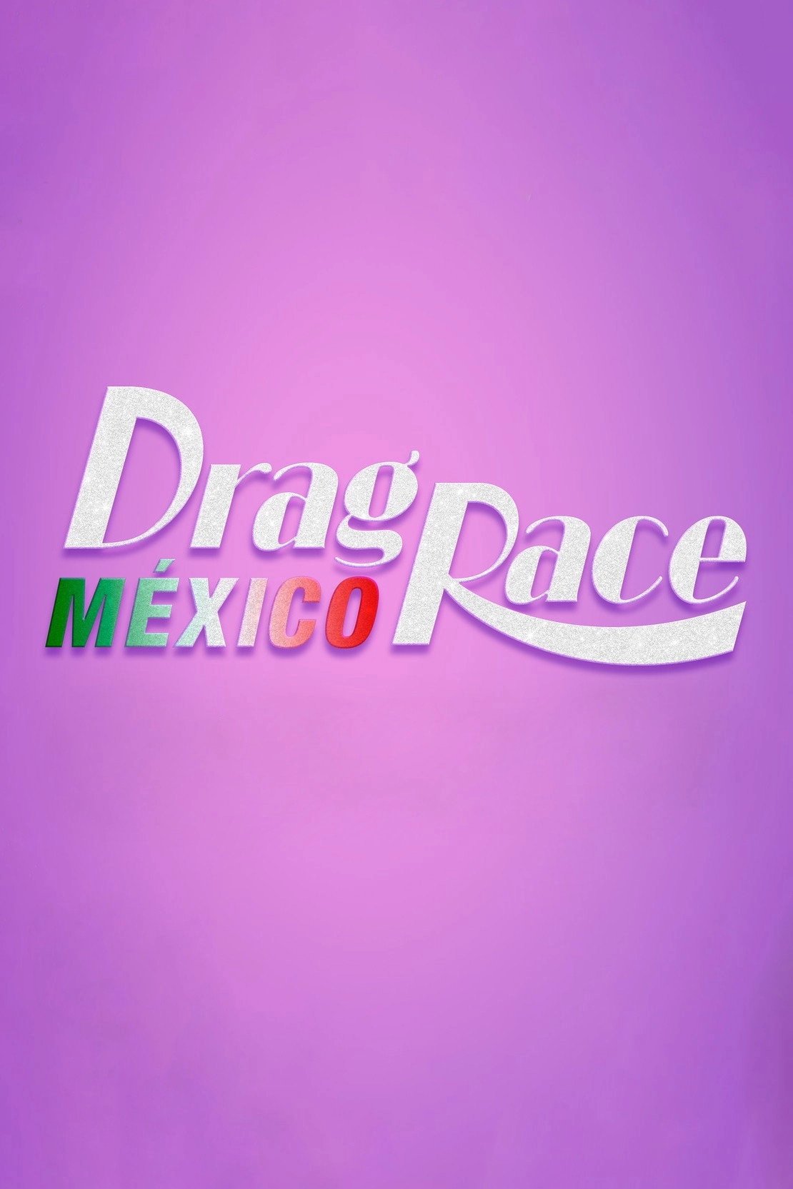 Drag Race Mexico