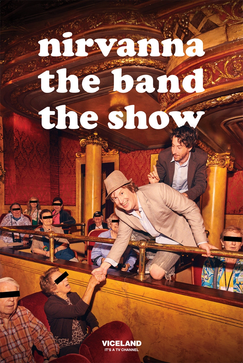 Nirvanna the Band the Show