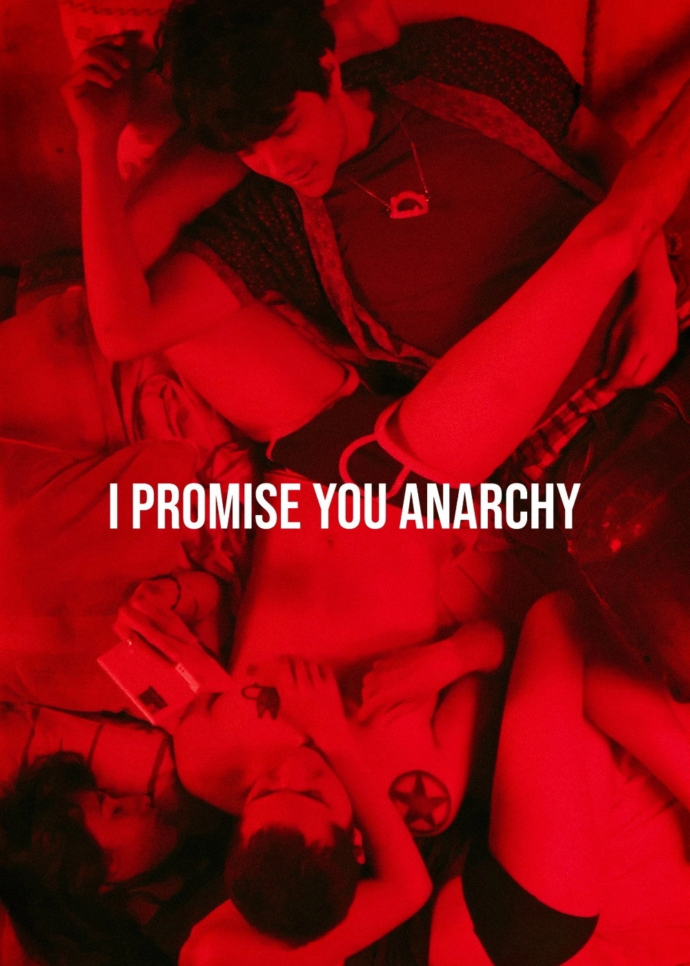 I Promise You Anarchy