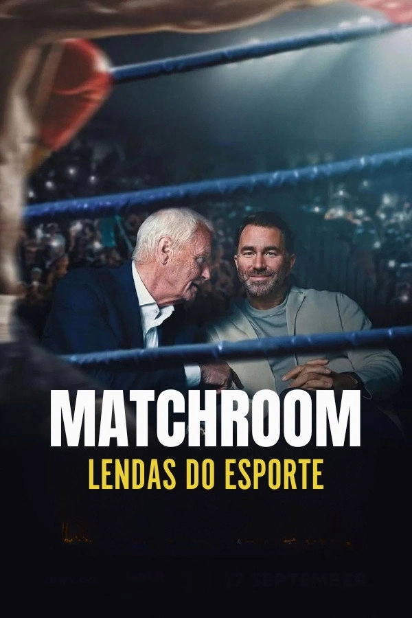 Matchroom: The Greatest Showmen