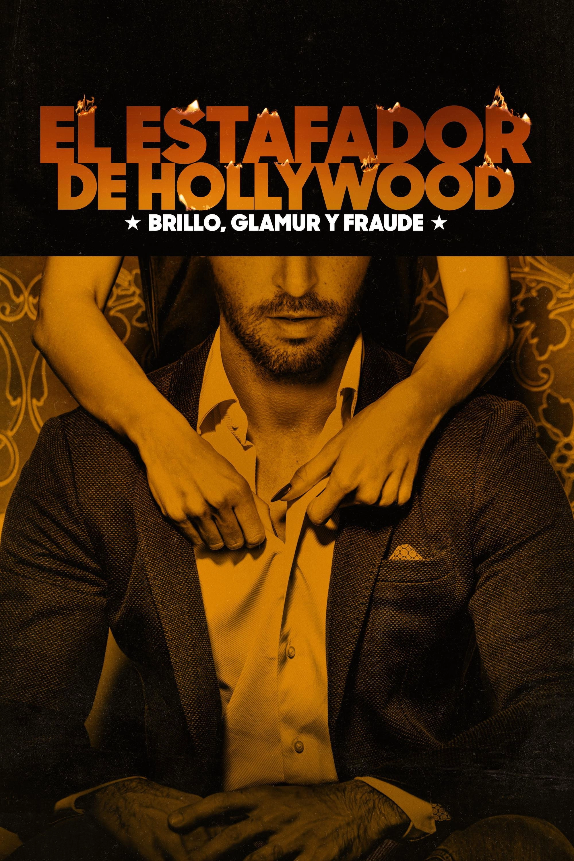 Hollywood Hustler: Glitz, Glam, Scam