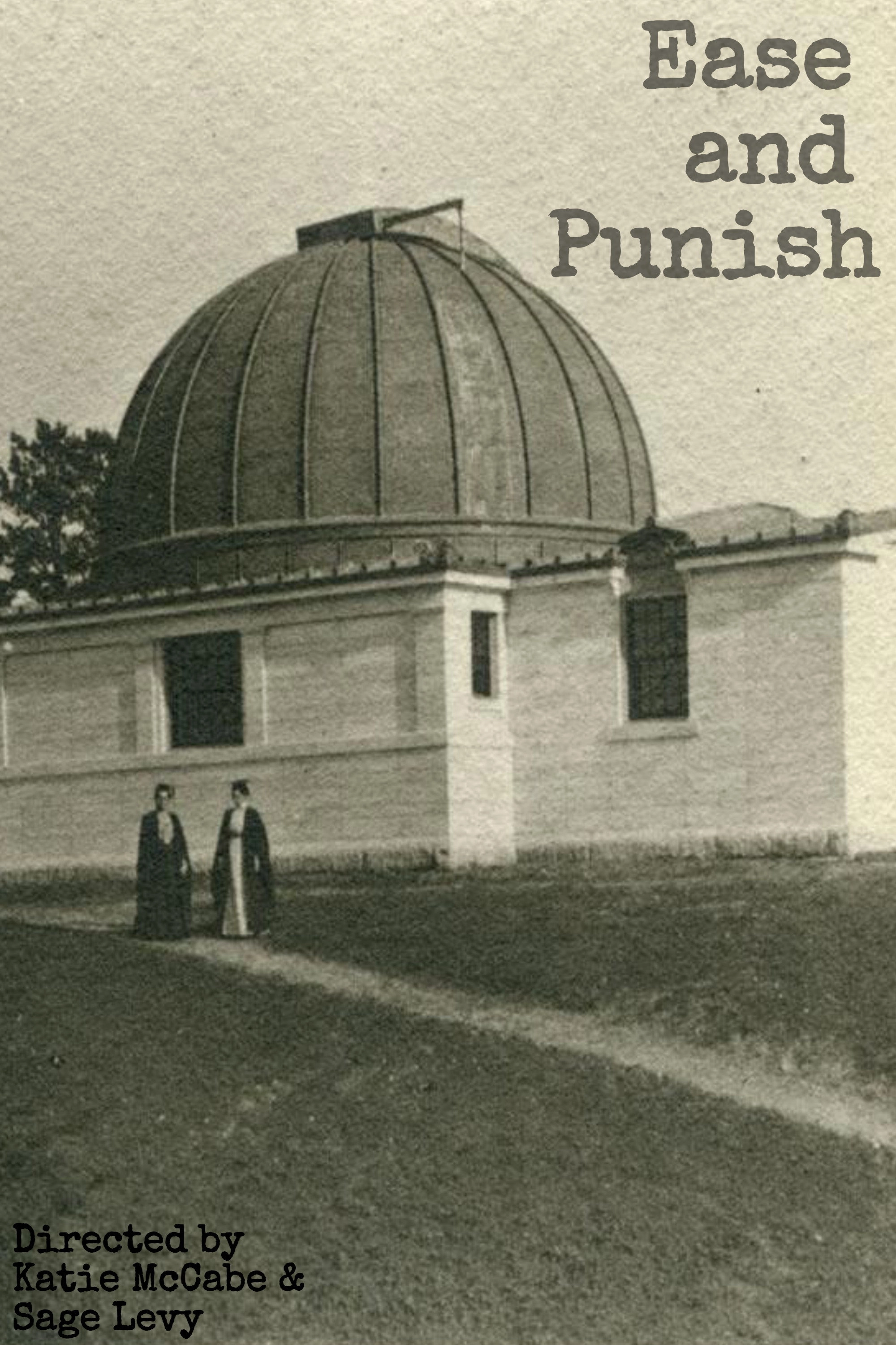 Ease and Punish