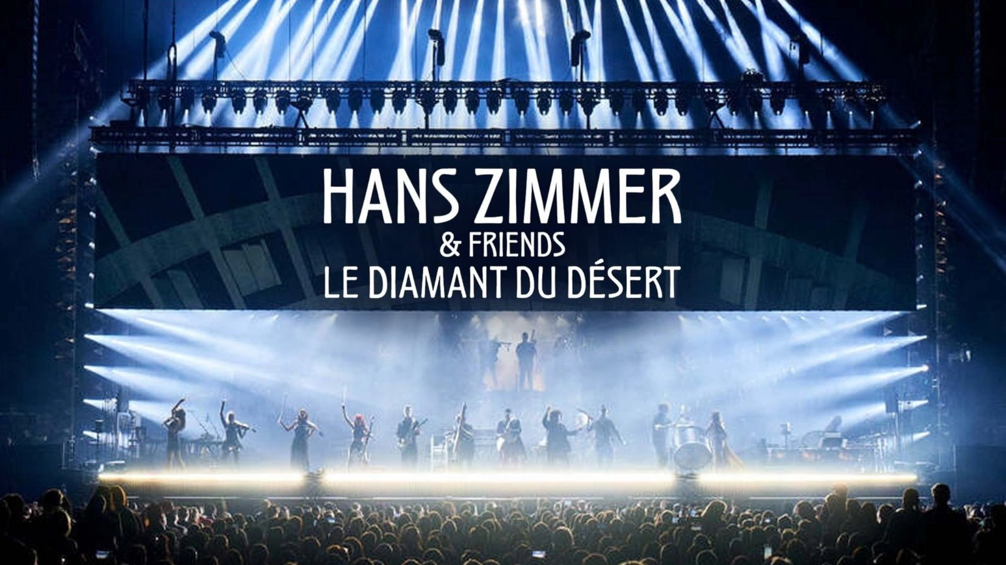 Hans Zimmer & Friends: Diamond in the Desert