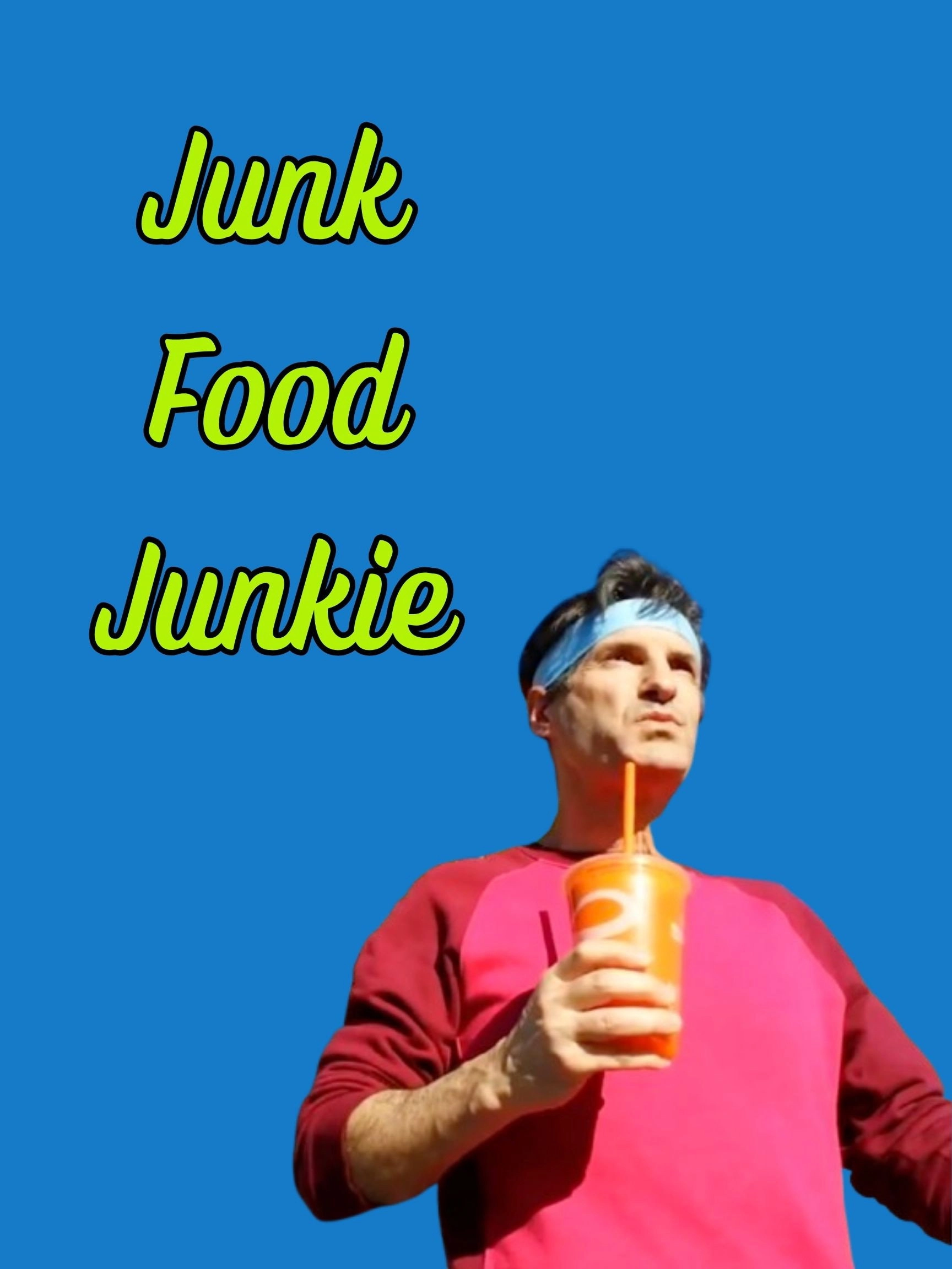 Junk Food Junkie