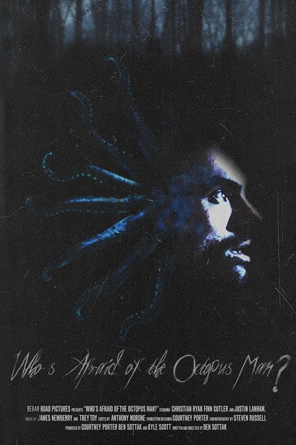Who's Afraid of the Octopus Man?