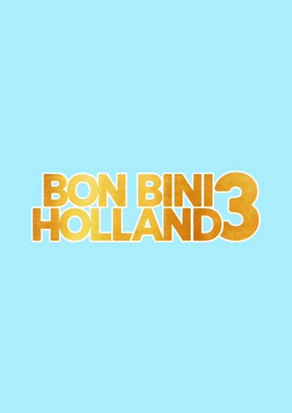 Bon Bini Holland 3