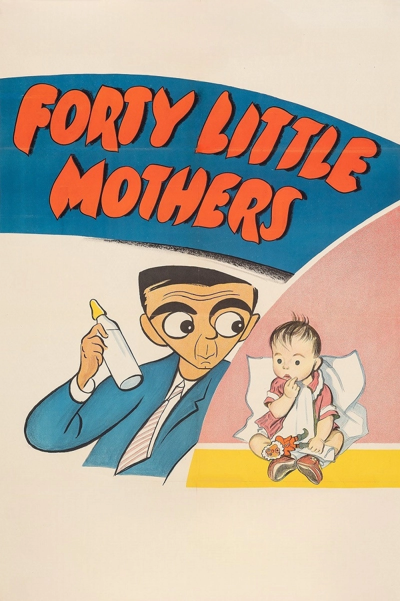 Forty Little Mothers