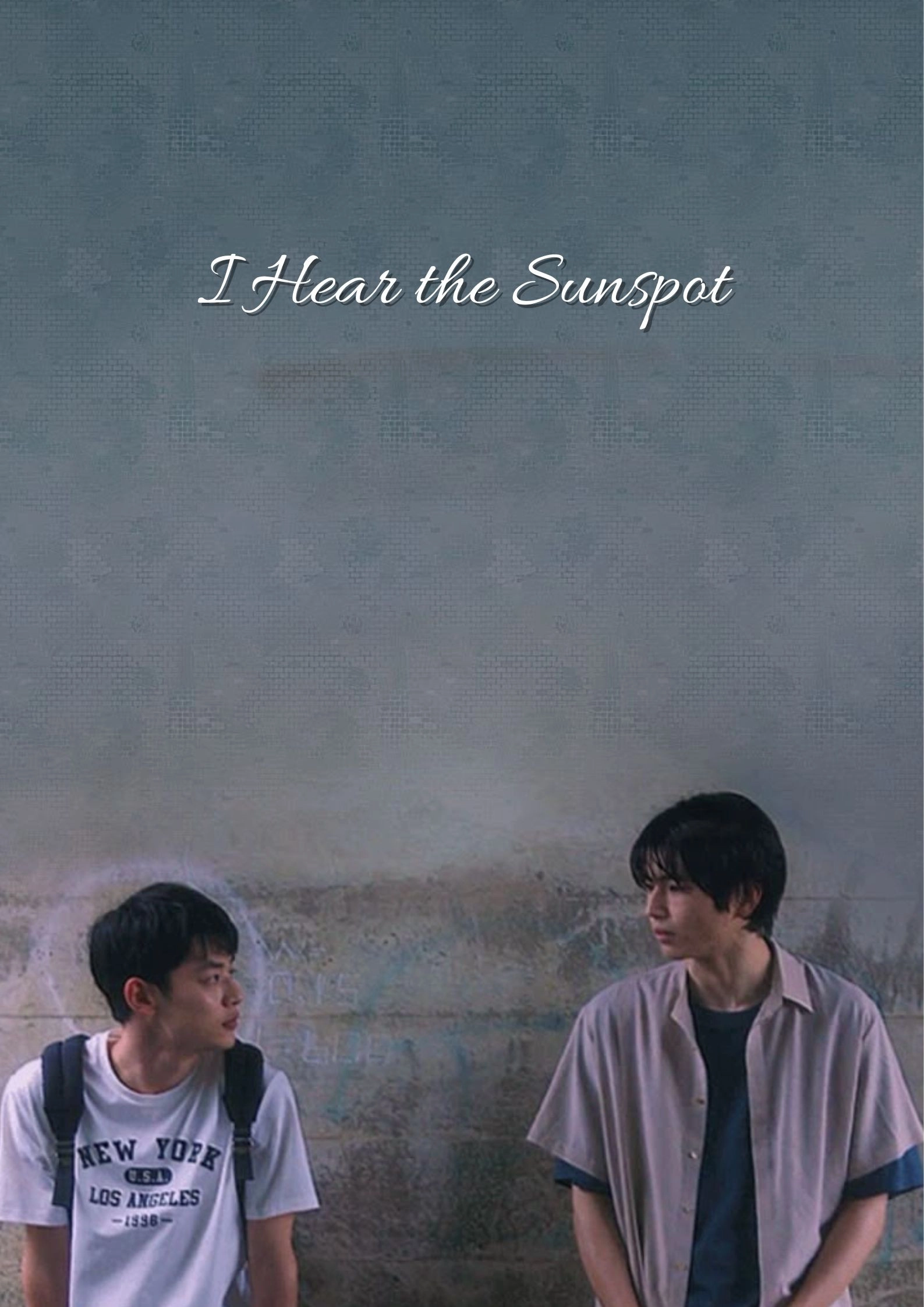 I Hear the Sunspot