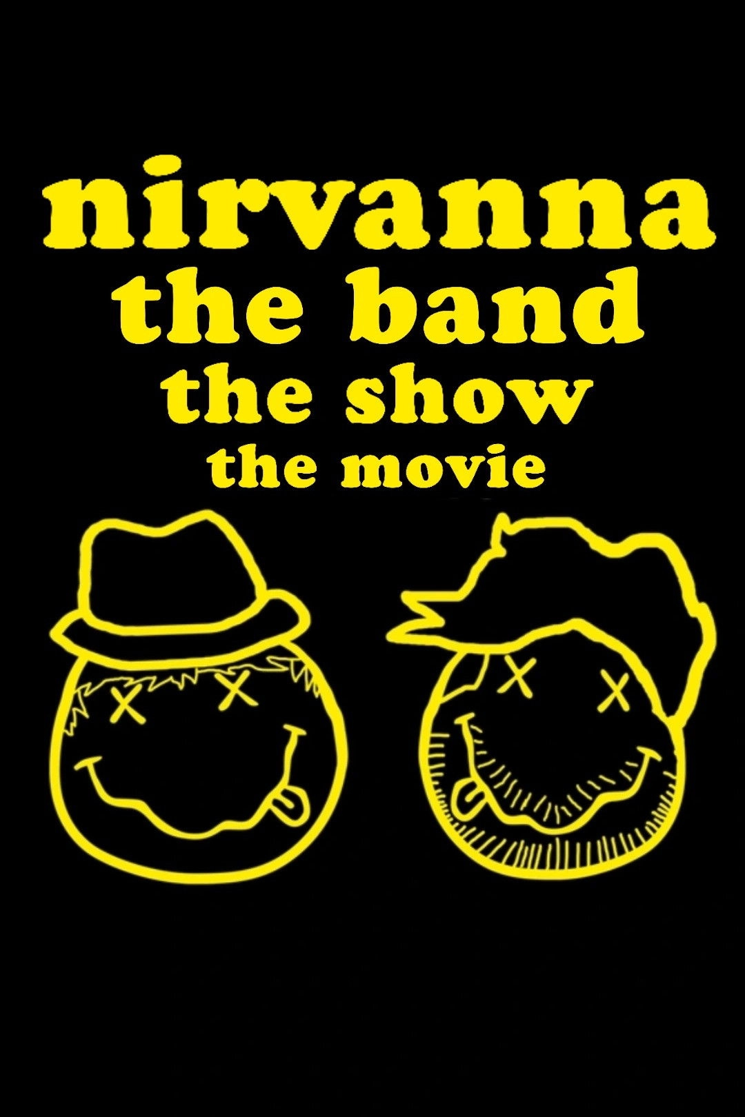 Nirvanna the Band the Show the Movie