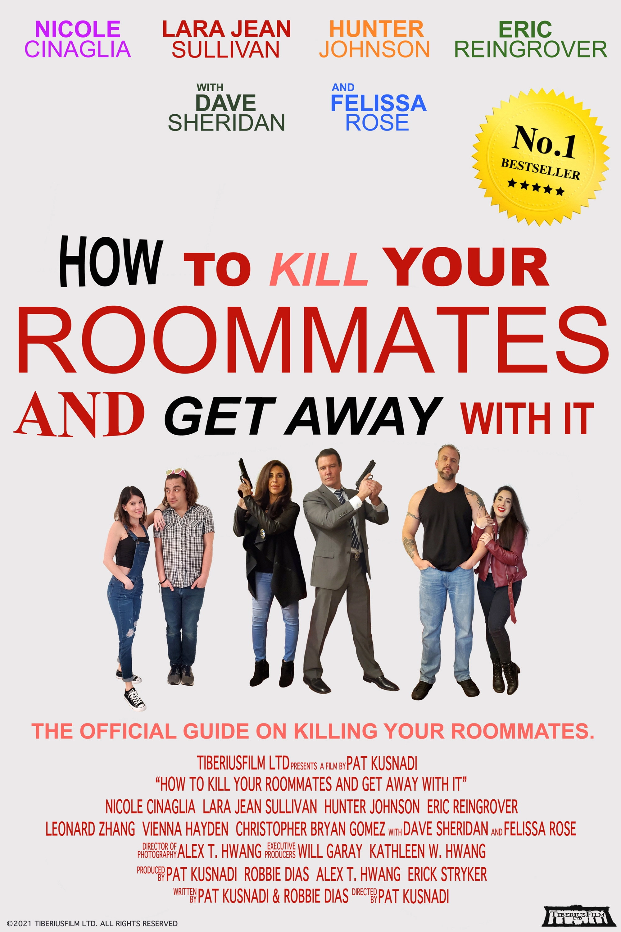 How to Kill Your Roommates and Get Away With It