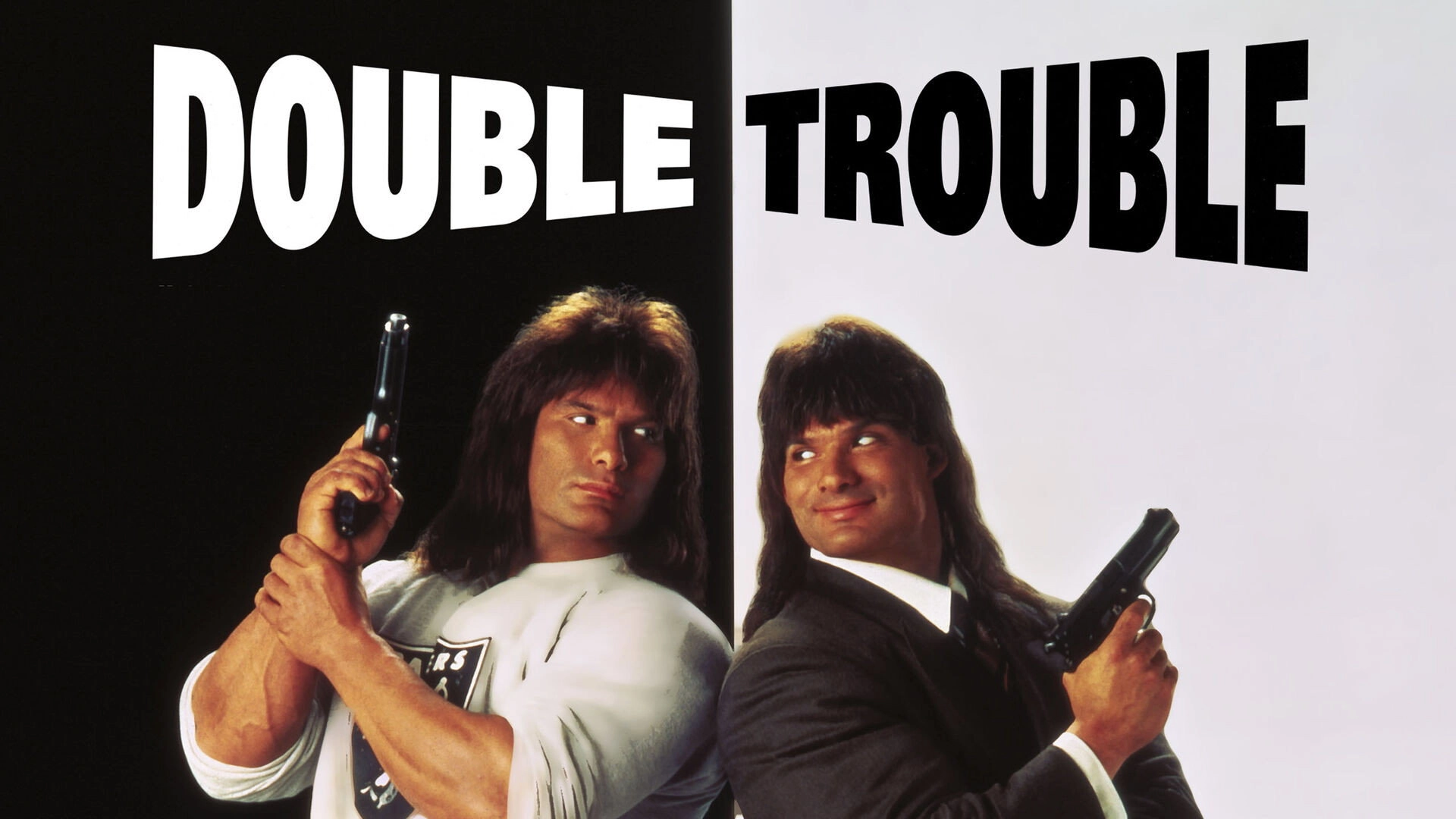 Double Trouble