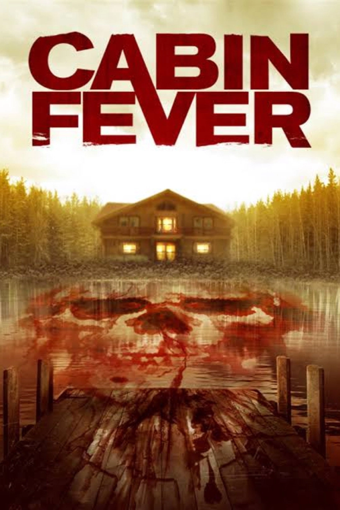 Cabin Fever